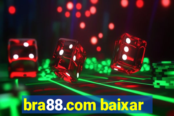 bra88.com baixar